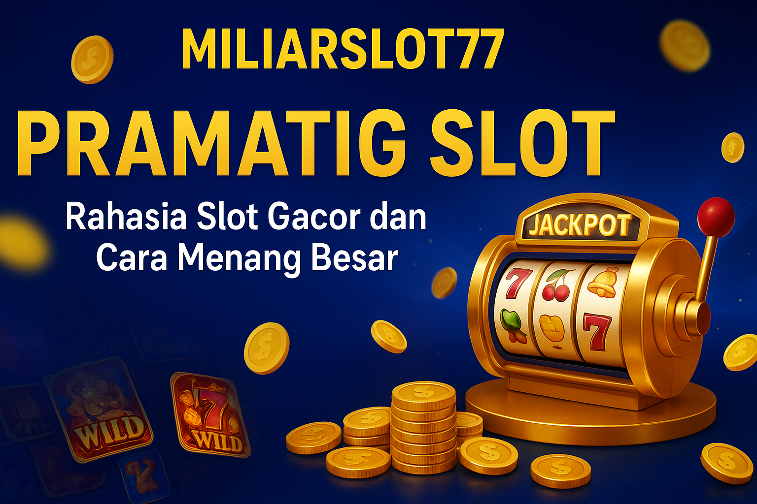 PRAMATIG SLOT: Rahasia Slot Gacor dan Cara Menang Besar
